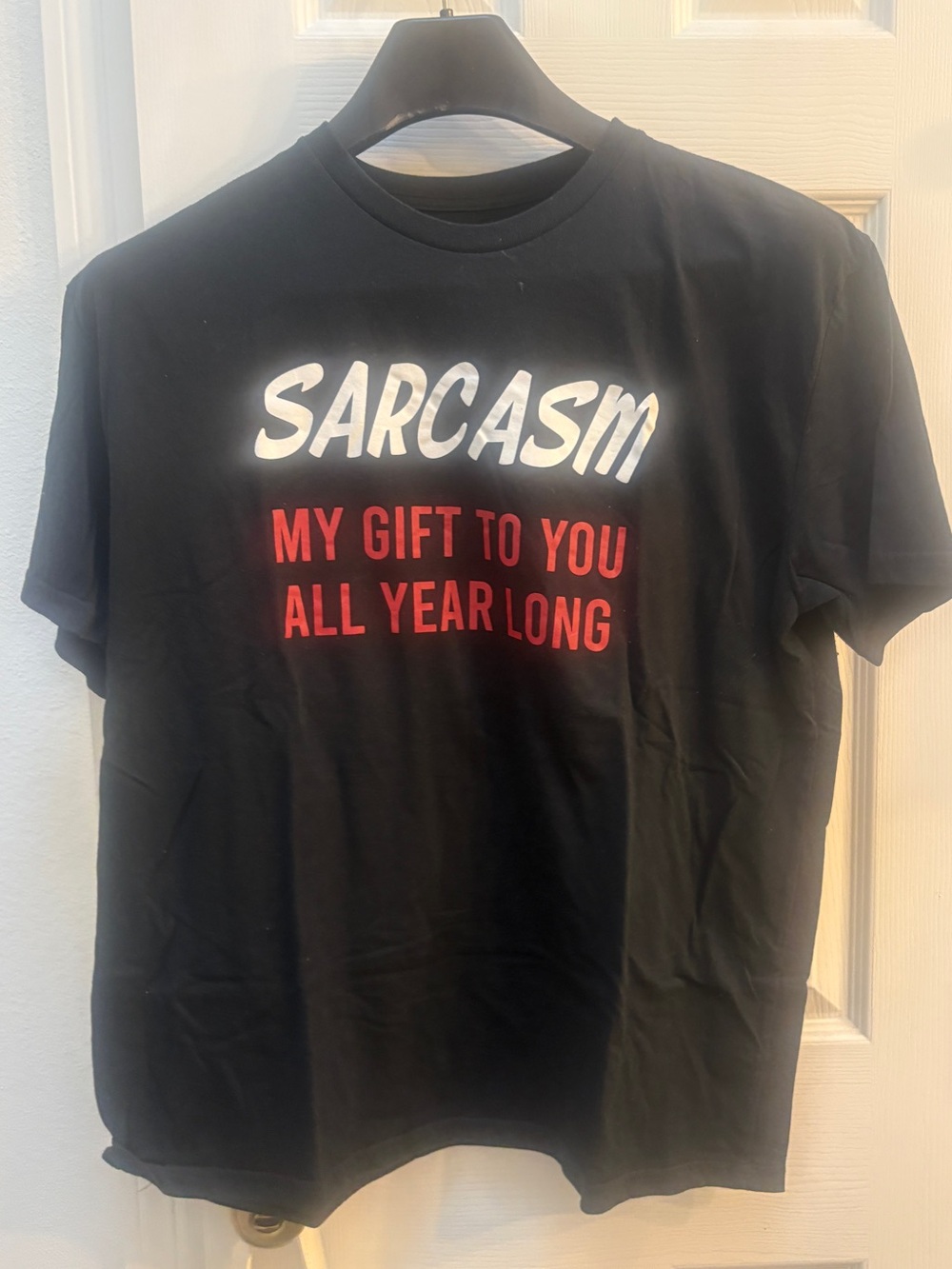 Black Graphic Tee - 'Sarcasm My Gift To You All Year Long'
